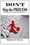 Don't Skip the Process: Making Life's Challenges WORK for You!!