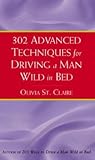 302 Advanced Techniques For Driving A Man Wild In Bed