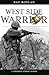 West Side Warrior by Ray Boylan