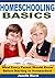 Homeschooling Basics by Janelle Hurst