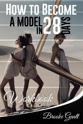 How to Become a Model in 28 Days