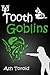 Tooth Goblins
