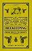 The Classic Guide to Beekeeping: From Hives to Honey