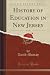 History of Education in New...