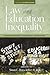 Law & Education Inequality by Susan C. Bon