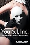 You & I, Inc. by A.J. Beaber