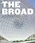 The Broad: An Art Museum De...