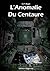 L'anomalie du Centaure (French Edition)