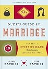 The Dude's Guide to Marriage by Darrin Patrick