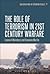 The Role of Terrorism in 21st-Century Warfare (New Directions in Terrorism Studies)