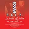 N.B.L.B: No Barber Left Behind: The Barber Bible 101: Learn the "Business" Part of the Barber Business