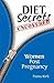 Diet Secrets Uncovered: Wom...