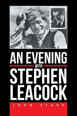An Evening With Stephen Leacock (Paperback)