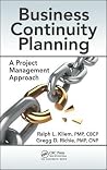 Business Continuity Planning: A Project Management Approach Business Continuity Planning: A Project Management Approach