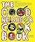The Good Neighbor Cookbook by Sara Quessenberry The Good Neighbor Cookbook by Sara Quessenberry