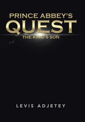 Prince Abbey's Quest: The King's Son