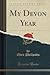 My Devon Year (Classic Reprint)