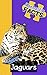 Fantastic Facts About Jaguars: Illustrated Fun Learning For Kids