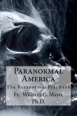 Paranormal America: The Paranormal Playbook