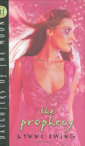 The Prophecy (Daughters of the Moon, #11)