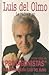Luis del Olmo. La radio y yo. Veinte años de protagonistas