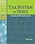 Tax System in India: Evolution and Present Structure