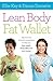 Lean Body, Fat Wallet: Disc...