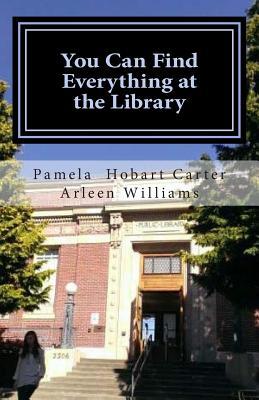 You Can Find Everything at the Library (The Good Friends Series)