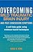 Overcoming Mild Traumatic Brain Injury and Post-Concussion Symptoms (THOMAS CHALONER)