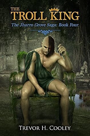 The Troll King by Trevor H. Cooley book cover