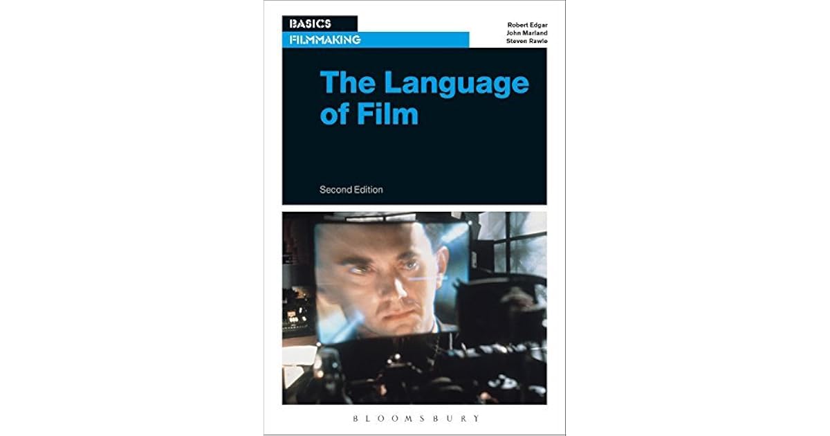 The Language of Film by Robert Edgar