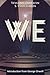 We: With Introduction, Summary & Analysis