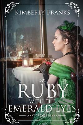 Ruby With the Emerald Eyes
