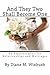 And They Two Shall Become One: A Marriage relationship Guide (A Marriage Hanbook and Sequel)
