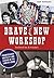 Brave New Workshop: Promisc...