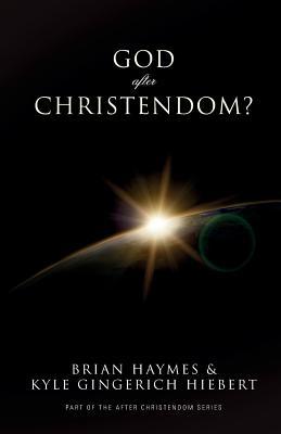 God After Christendom