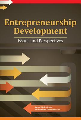 Entrepreneurship Development: Issues and Perspectives