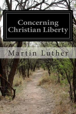 Concerning Christian Liberty