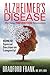 Alzheimer's Disease: The New Prevention Revolution