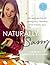 Naturally Sassy: Eat Your Way to a Fitter, Healthier and Happier You