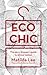 Eco Chic by Matilda Lee