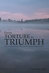 From Torture to Triumph: The Lost Legend of a Man Who Opened America: Guillaume Couture