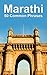 Marathi: 50 Common Phrases
