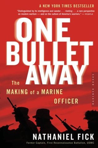 One Bullet Away: The Making of a Marine Officer (Paperback)