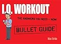 IQ Workout: Bullet Guides