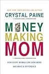 Money-Making Mom by Crystal Paine