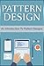 Design Patterns: An Introduction to Design Patterns (Design, Patterns, Design Patterns)