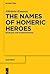The Names of Homeric Heroes: Problems and Interpretations (Sozomena)