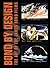 Bond by Design: The Art of ...