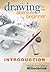Drawing for the Absolute Beginner, Introduction